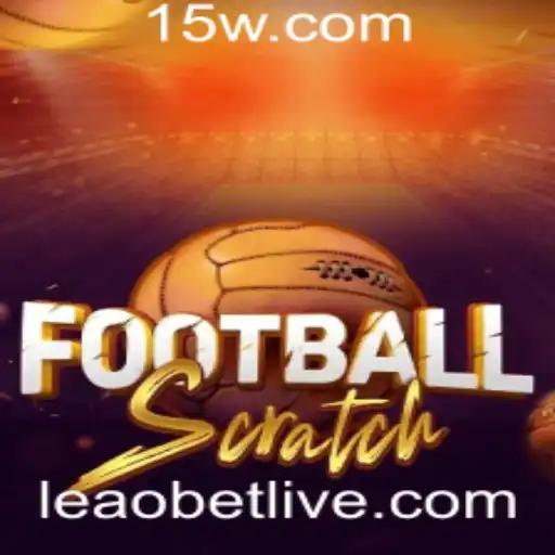 Explorando FootballScratch: A Emoção do Jogo com a Palavra-Chave Leao Bet